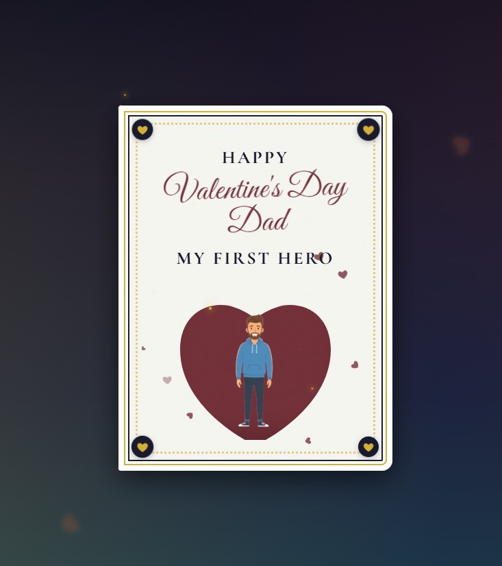 Happy Valentine's Day Dad – My First Hero E-Card